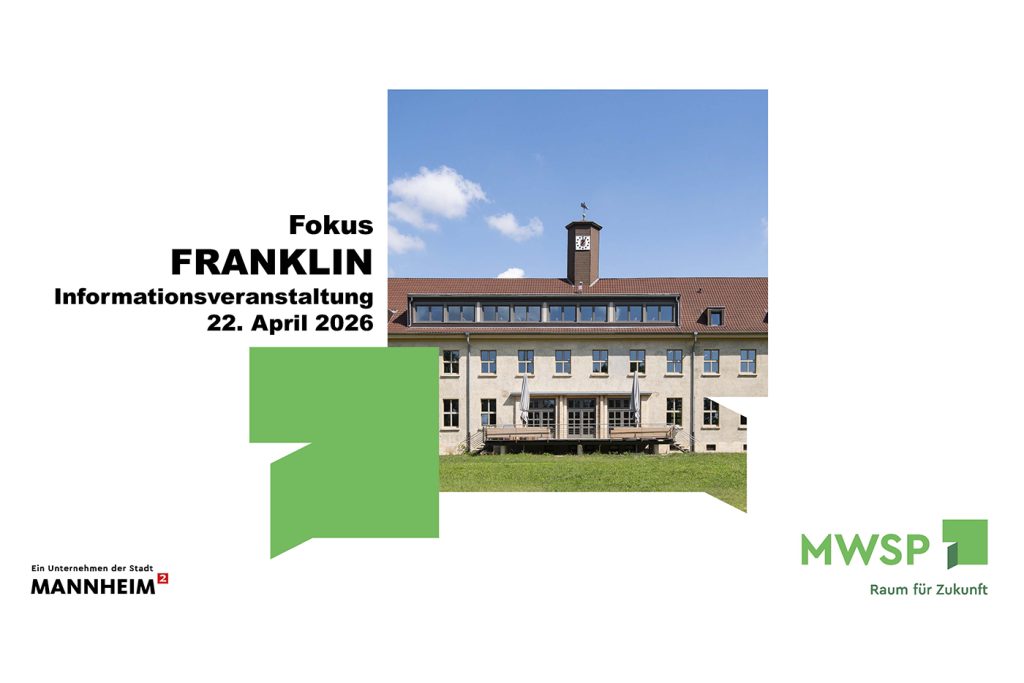 KI-basierte Bildbeschreibung | Plakat für die Fokus FRANKLIN Informationsveranstaltung am 22. April 2026 mit einem Gebäude, Logos für Mannheim und MWSP Raum für Zukunft sowie Angaben zu den verfügbaren Downloads.